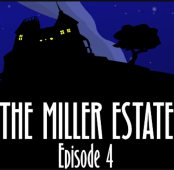 Arcane: The Miller Estate Episode 4