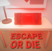 Escape or Die