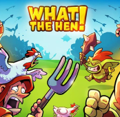 What The Hen!